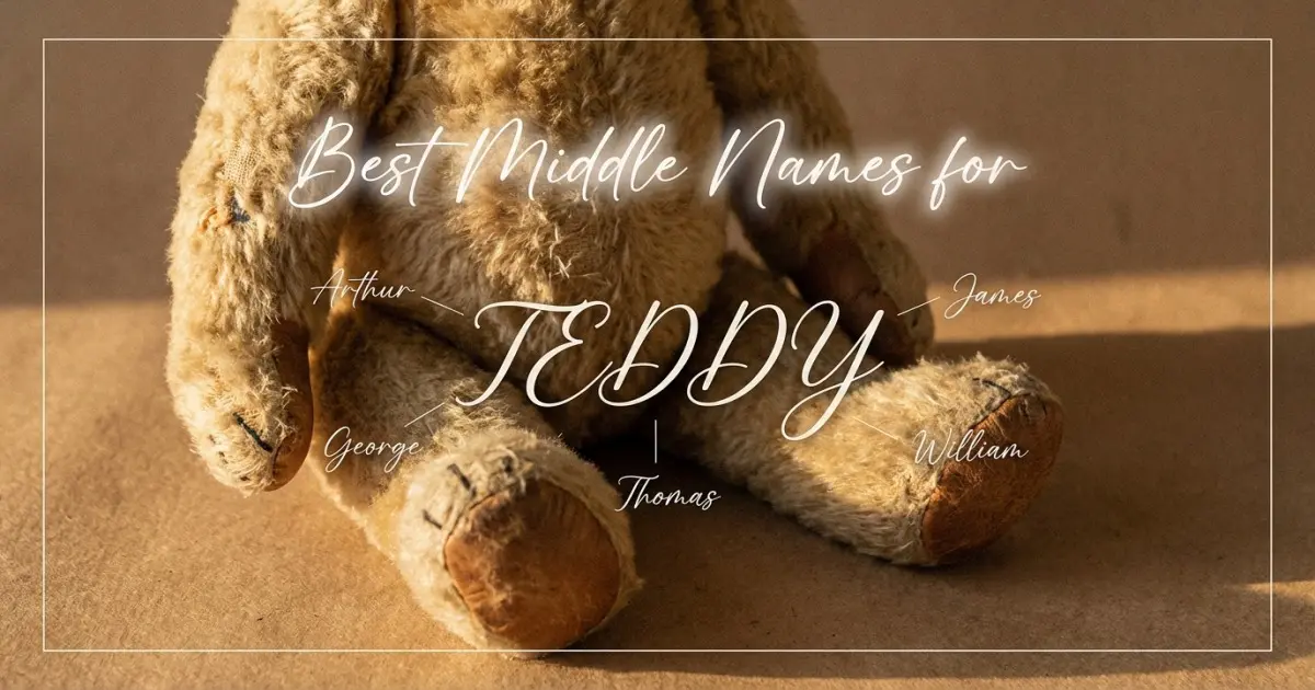 Best middle names for Teddy