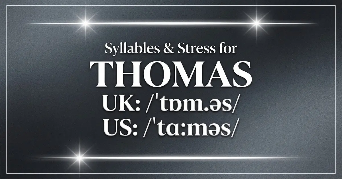 Thomas Syllables Stress Pronunciation