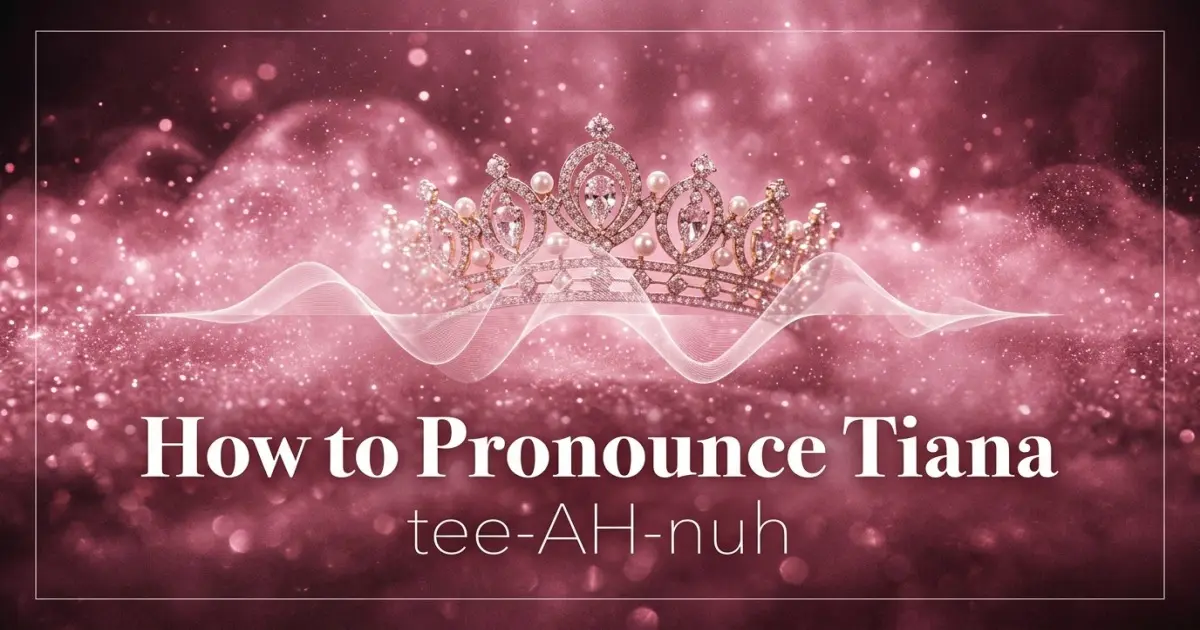 How to pronounce Tiana