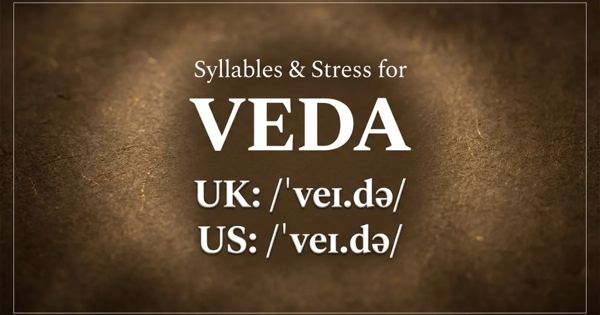 Veda syllables, stress, and UK and US pronunciation