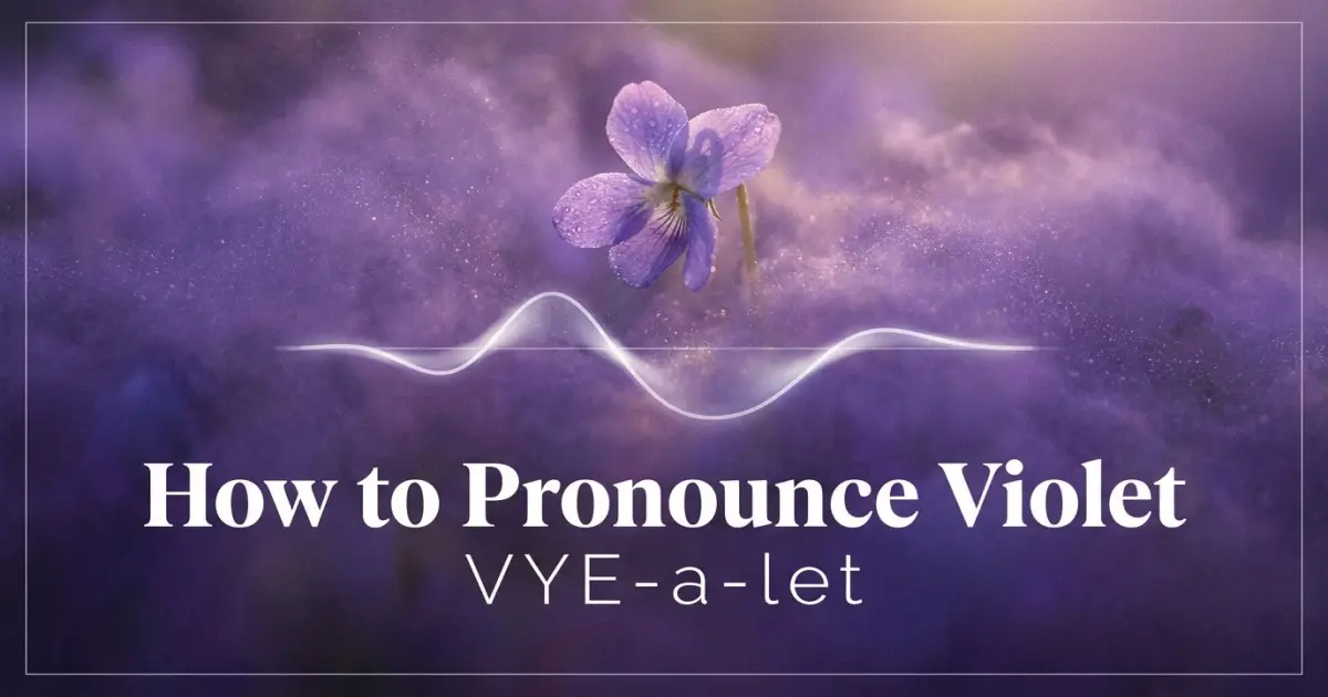 How to pronounce Violet
