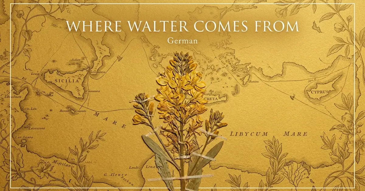The name Walter comes from: German