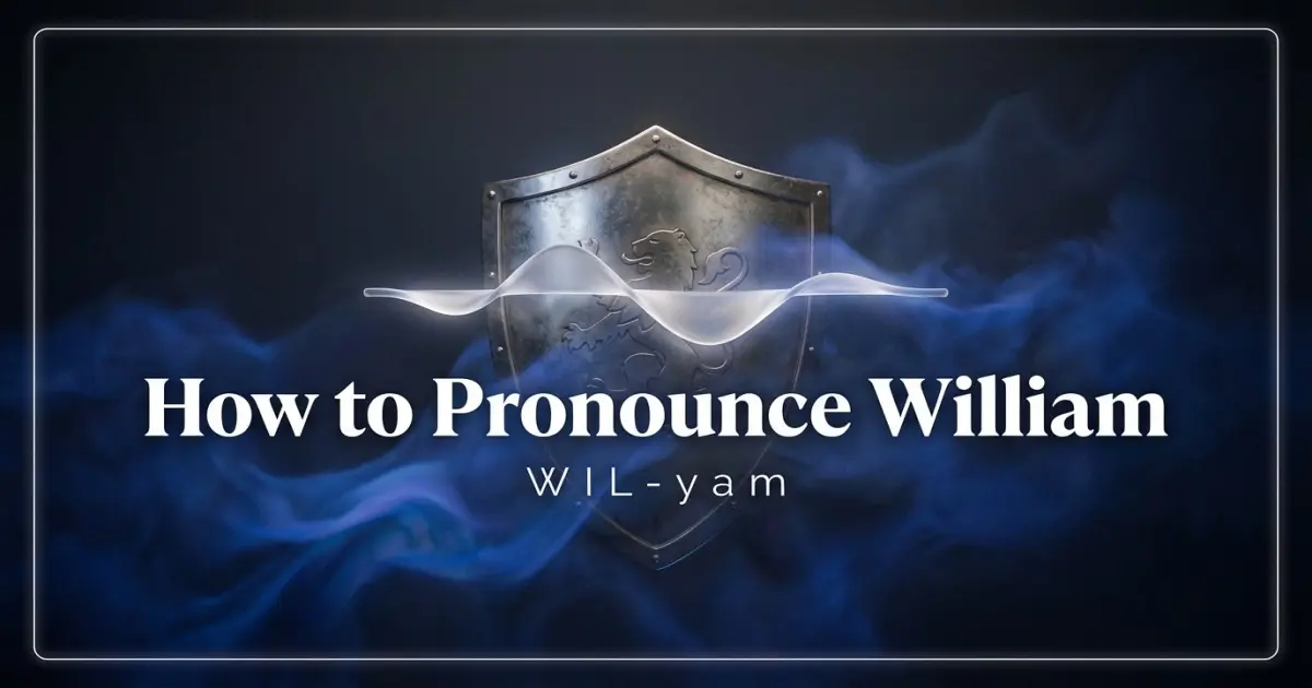 How to pronounce William