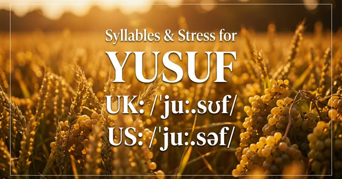 Yusuf syllables, stress, and UK and US pronunciation