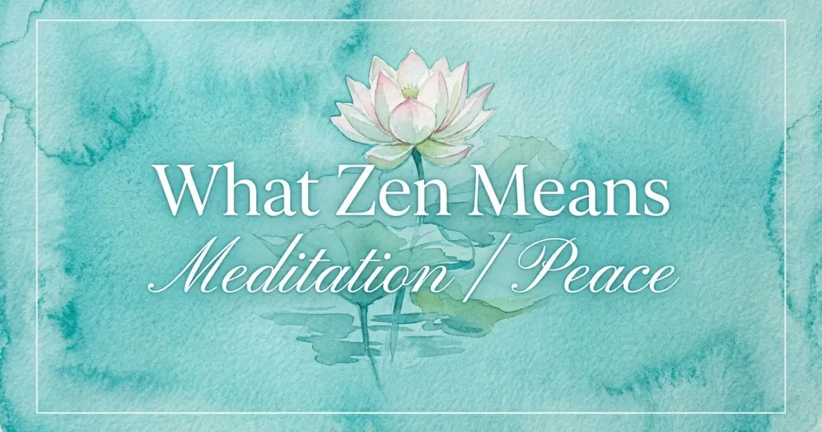 Zen name meaning Meditation / Peace