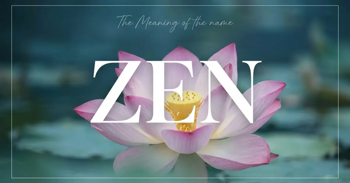 Zen name meaning